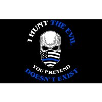 I Hunt The Evil You Pretend Doesn't Exist Bumper Sticker