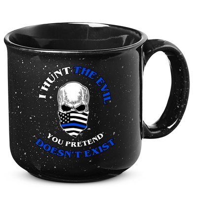 I Hunt The Evil You Pretend Doesn't Exist 15oz Campfire Ceramic Mug