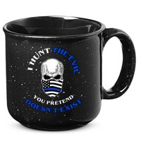 I Hunt The Evil You Pretend Doesn't Exist 15oz Campfire Ceramic Mug