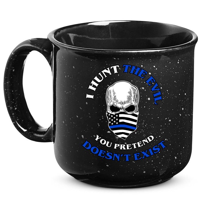 I Hunt The Evil You Pretend Doesn't Exist 15oz Campfire Ceramic Mug