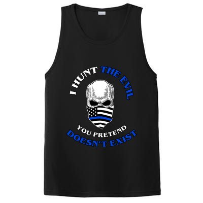 I Hunt The Evil You Pretend Doesn't Exist PosiCharge Competitor Tank
