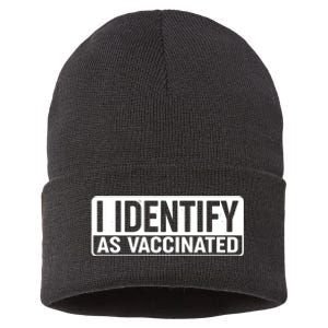 I Identify As Vaccinated Sustainable Knit Beanie