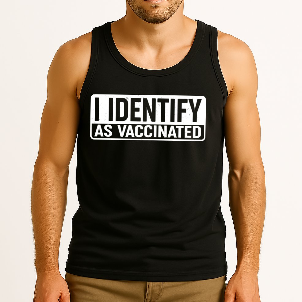 I Identify As Vaccinated Tank Top