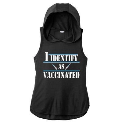 I Identify As Vaccinated Pro Vaccine Ladies PosiCharge Tri-Blend Wicking Draft Hoodie Tank