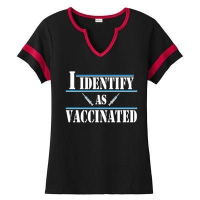 I Identify As Vaccinated Pro Vaccine Ladies Halftime Notch Neck Tee