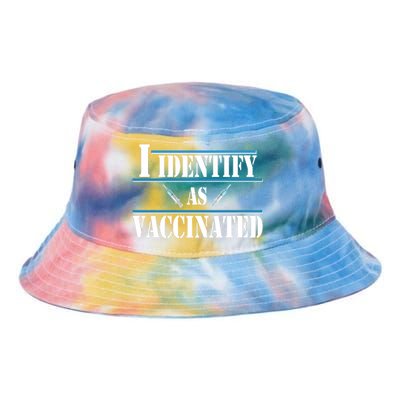 I Identify As Vaccinated Pro Vaccine Tie Dye Newport Bucket Hat