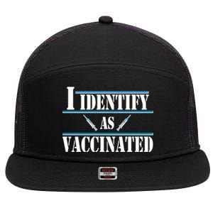 I Identify As Vaccinated Pro Vaccine 7 Panel Mesh Trucker Snapback Hat