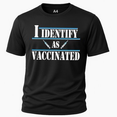 I Identify As Vaccinated Pro Vaccine Performance Shirt
