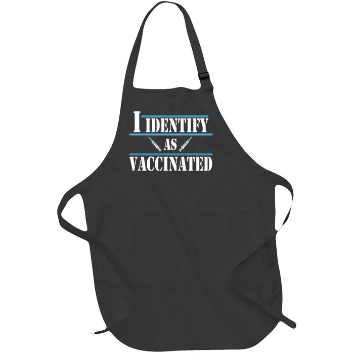 I Identify As Vaccinated Pro Vaccine Full-Length Apron With Pockets