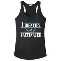 I Identify As Vaccinated Pro Vaccine Ladies PosiCharge Competitor Racerback Tank