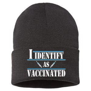 I Identify As Vaccinated Pro Vaccine Sustainable Knit Beanie