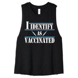 I Identify As Vaccinated Pro Vaccine Women's Racerback Cropped Tank