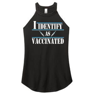 I Identify As Vaccinated Pro Vaccine Women's Perfect Tri Rocker Tank