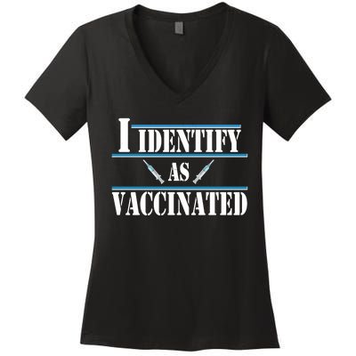 I Identify As Vaccinated Pro Vaccine Women's V-Neck T-Shirt