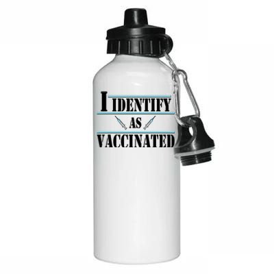 I Identify As Vaccinated Pro Vaccine Aluminum Water Bottle 