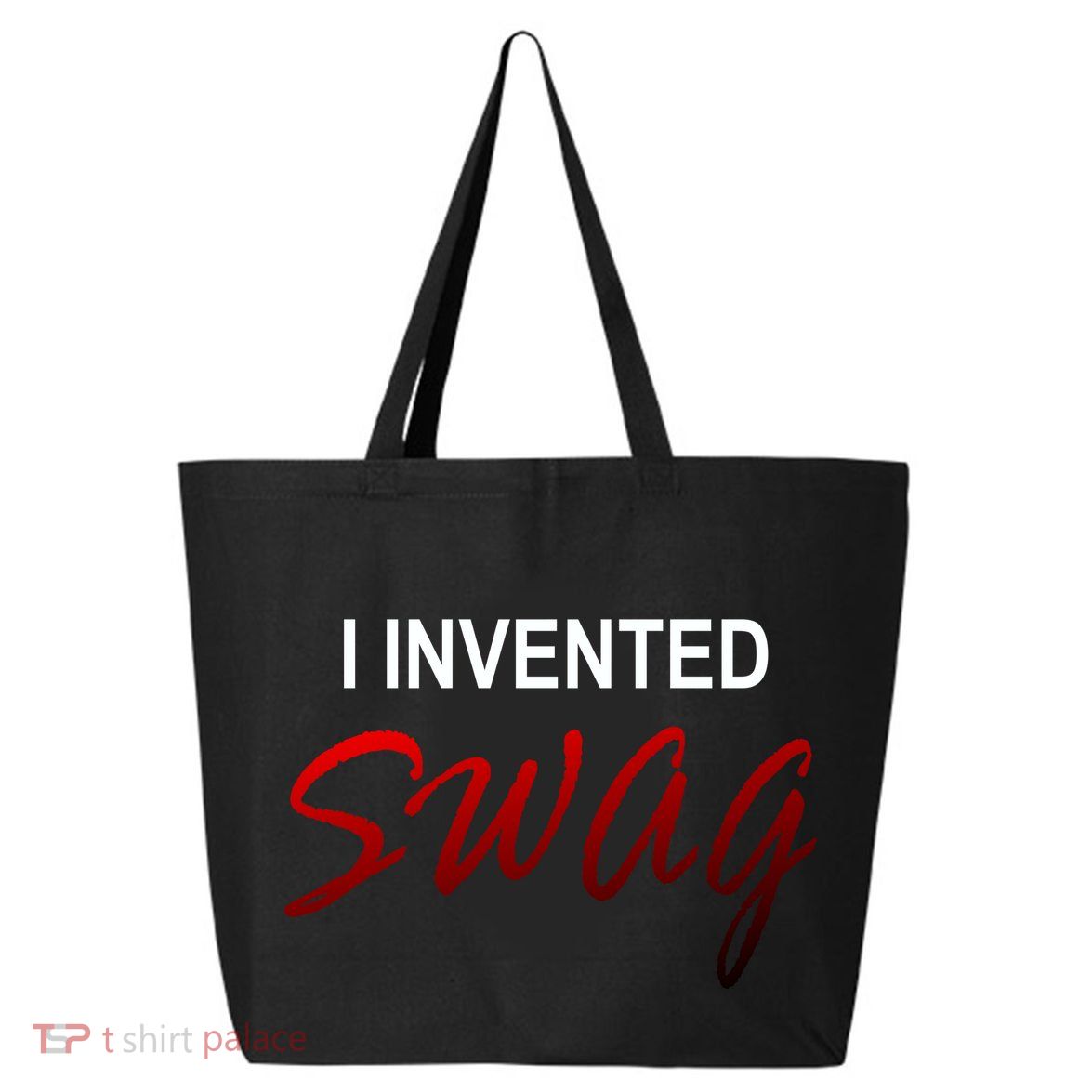 I Invented Swag 25L Jumbo Tote