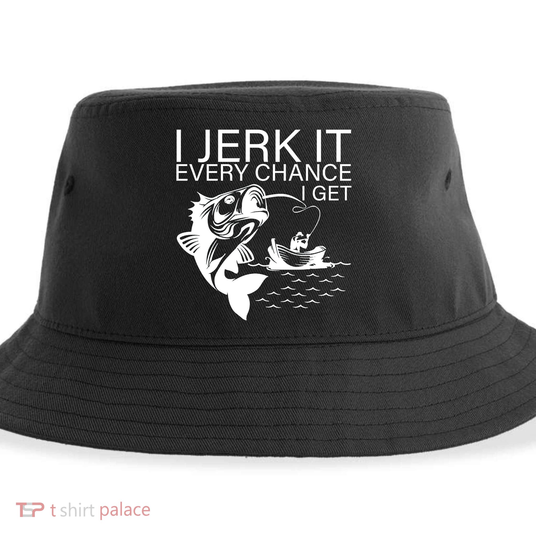 I Jerk It Every Chance I Get Funny Fishing Sustainable Bucket Hat