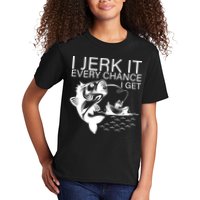 I Jerk It Every Chance I Get Funny Fishing Kids T-Shirt