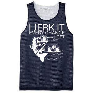 I Jerk It Every Chance I Get Funny Fishing Mesh Reversible Basketball Jersey Tank