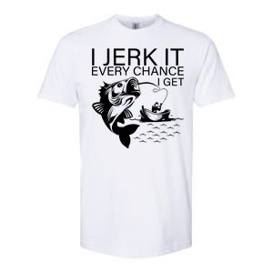 I Jerk It Every Chance I Get Funny Fishing Softstyle CVC T-Shirt