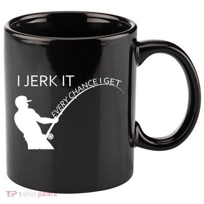 I Jerk It Funny Fishing Pole 11oz C Handle Ceramic Mug