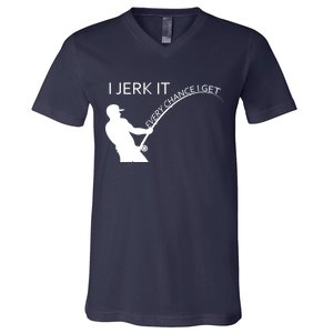 I Jerk It Funny Fishing Pole V-Neck T-Shirt