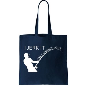 I Jerk It Funny Fishing Pole Tote Bag