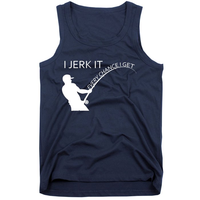 I Jerk It Funny Fishing Pole Tank Top