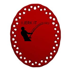 I Jerk It Funny Fishing Pole Ceramic Oval Ornament