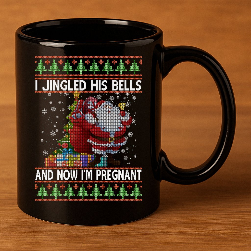 I Jingle His Bells Now I'm Pregnant Ugly Christmas 11oz C Handle Ceramic Mug