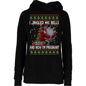 I Jingle His Bells Now I'm Pregnant Ugly Christmas Womens Funnel Neck Pullover Hood