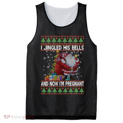 I Jingle His Bells Now I'm Pregnant Ugly Christmas Mesh Reversible Basketball Jersey Tank
