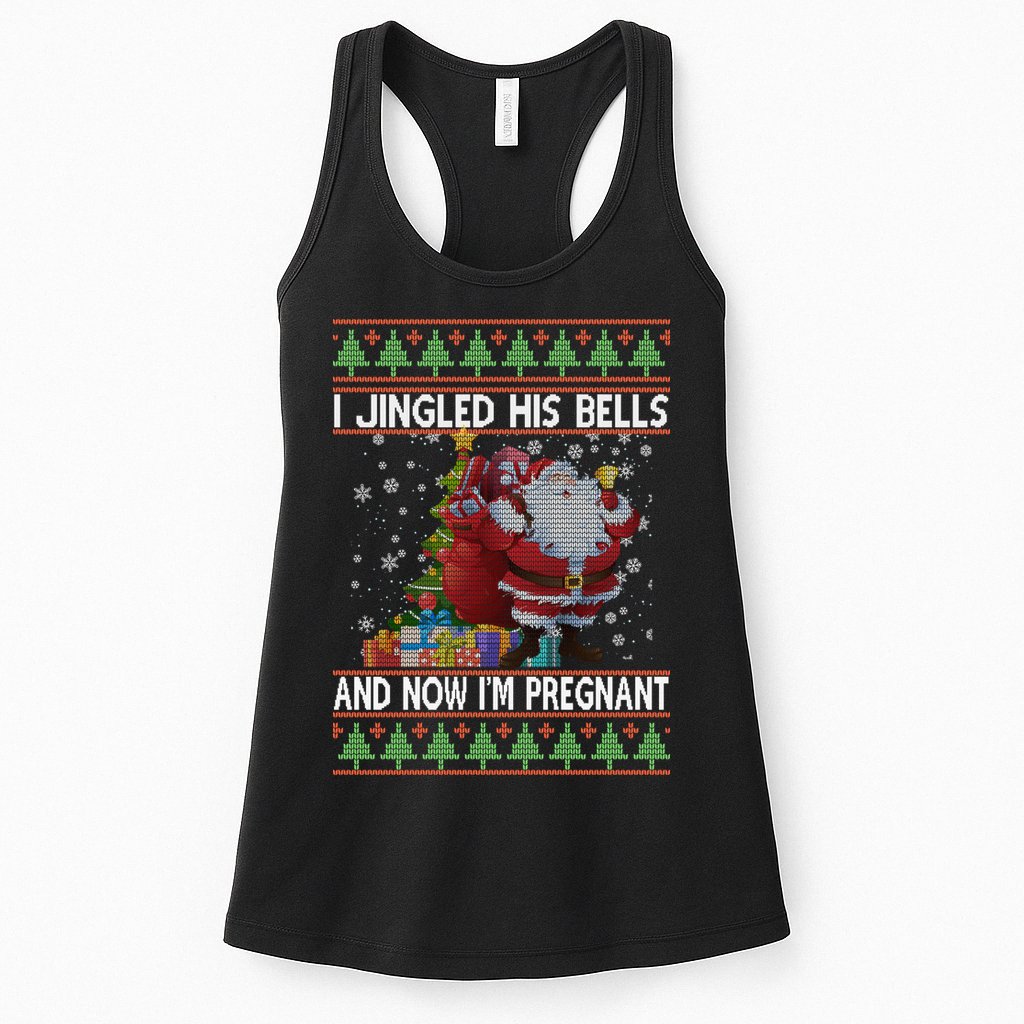 I Jingle His Bells Now I'm Pregnant Ugly Christmas Womens Tank Top
