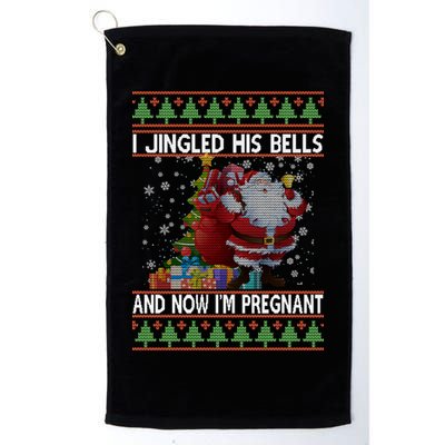 I Jingle His Bells Now I'm Pregnant Ugly Christmas Golf Towel