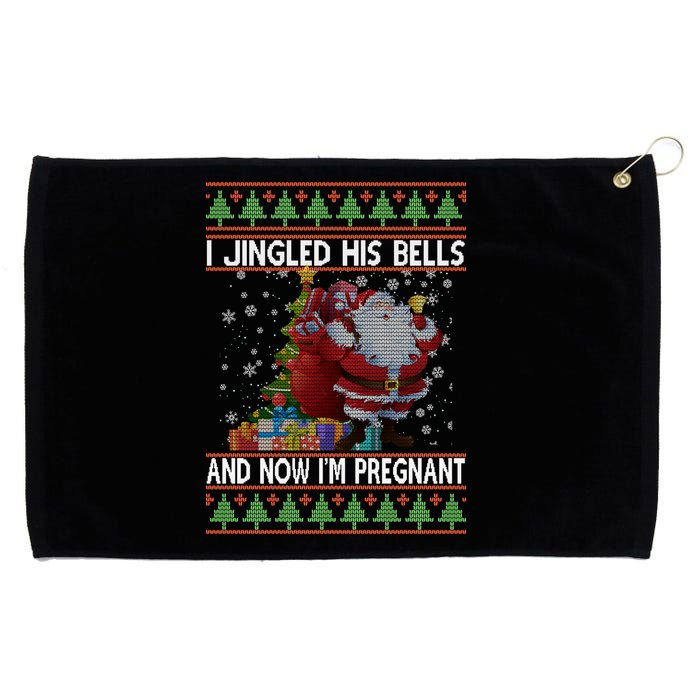 I Jingle His Bells Now I'm Pregnant Ugly Christmas Grommeted Golf Towel