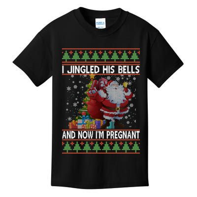 I Jingle His Bells Now I'm Pregnant Ugly Christmas Kids T-Shirt