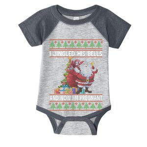 I Jingle His Bells Now I'm Pregnant Ugly Christmas Infant Baby Jersey Bodysuit