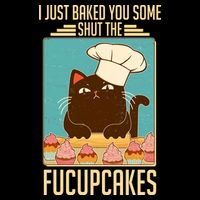 I Just Baked You Some Shut The Fucupcakes Cat Cooling Performance Crew T-Shirt