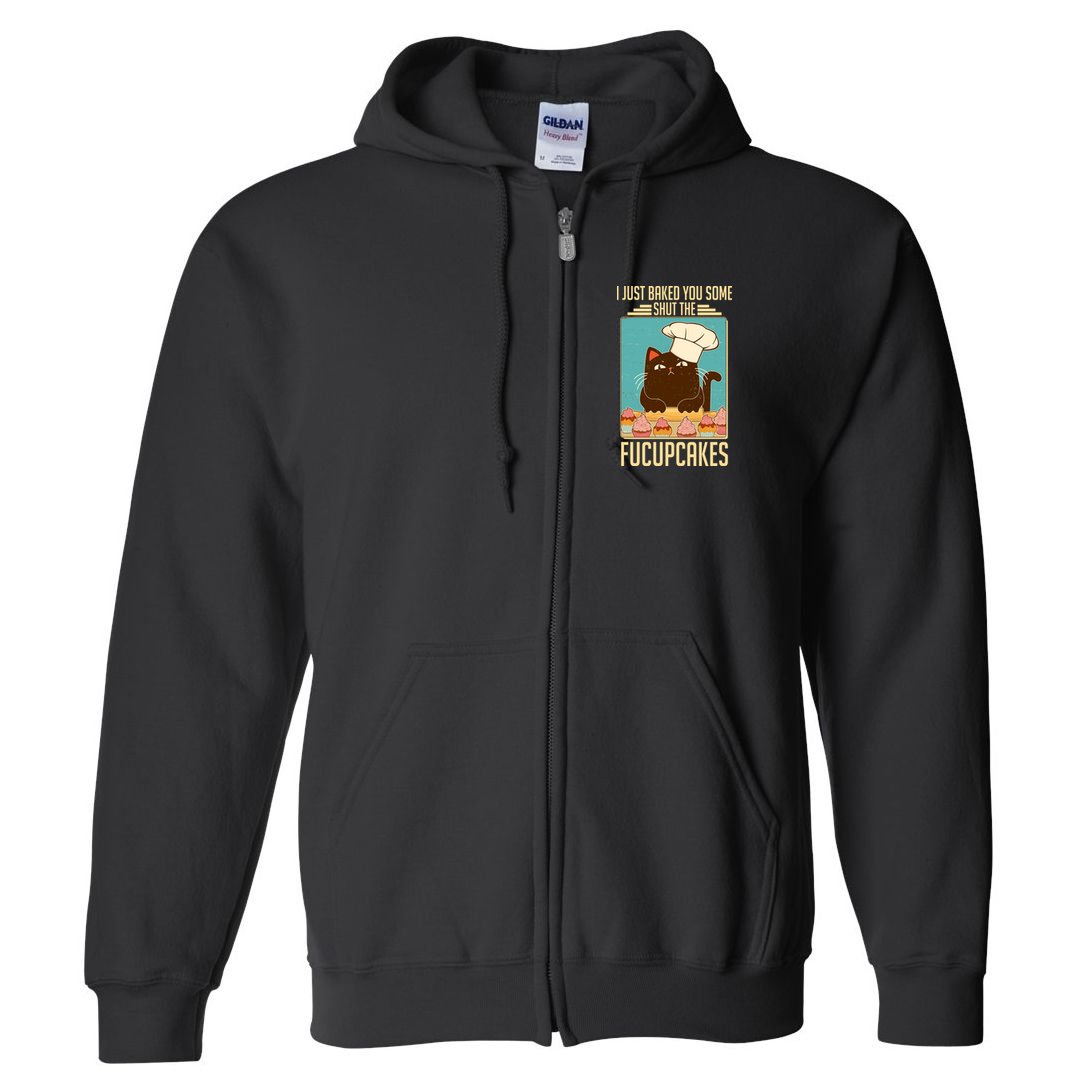 I Just Baked You Some Shut The Fucupcakes Cat Full Zip Hoodie