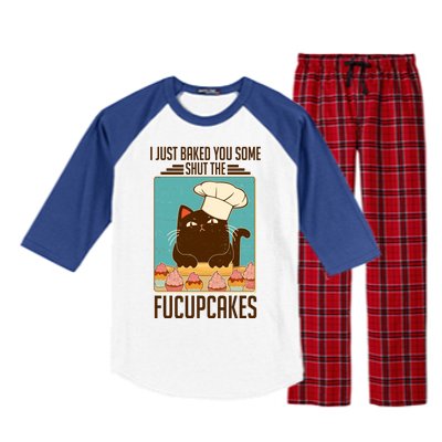 I Just Baked You Some Shut The Fucupcakes Cat Raglan Sleeve Pajama Set