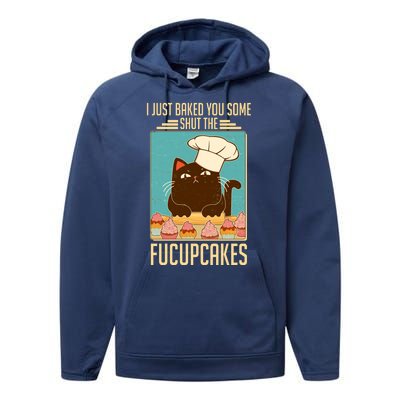 I Just Baked You Some Shut The Fucupcakes Cat Performance Fleece Hoodie