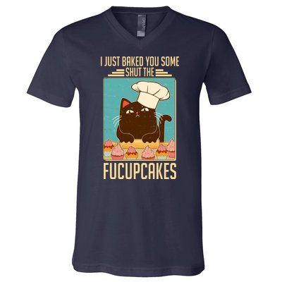 I Just Baked You Some Shut The Fucupcakes Cat V-Neck T-Shirt