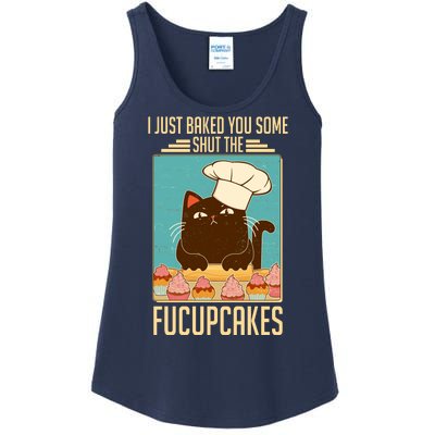 I Just Baked You Some Shut The Fucupcakes Cat Ladies Essential Tank