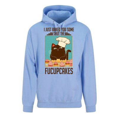 I Just Baked You Some Shut The Fucupcakes Cat Unisex Surf Hoodie