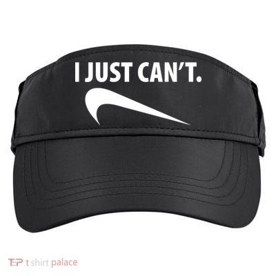 I Just Can't Funny Parody Adult Drive Performance Visor