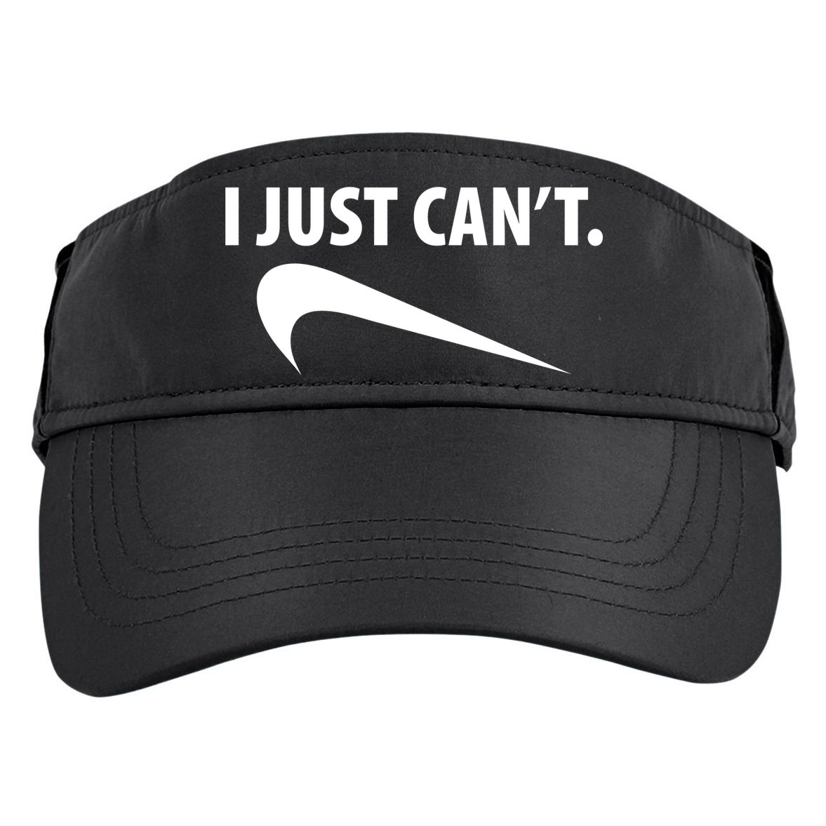 I Just Can't Funny Parody Adult Drive Performance Visor