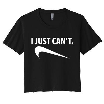 I Just Can't Funny Parody Women's Crop Top Tee