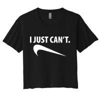 I Just Can't Funny Parody Women's Crop Top Tee