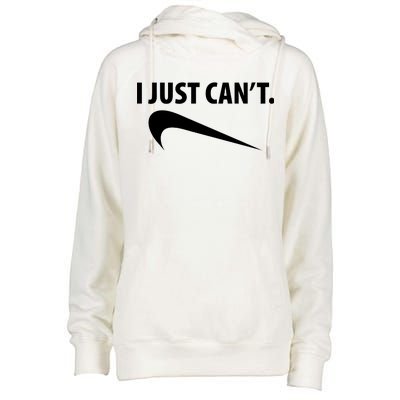 I Just Can't Funny Parody Womens Funnel Neck Pullover Hood