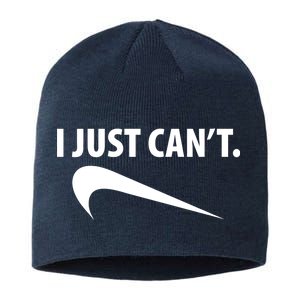 I Just Can't Funny Parody Sustainable Beanie